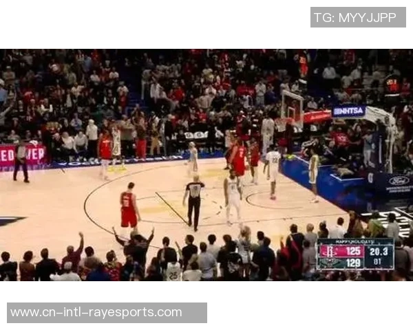 2019年10月27日鹈鹕与火箭精彩对决回放全程回顾与分析