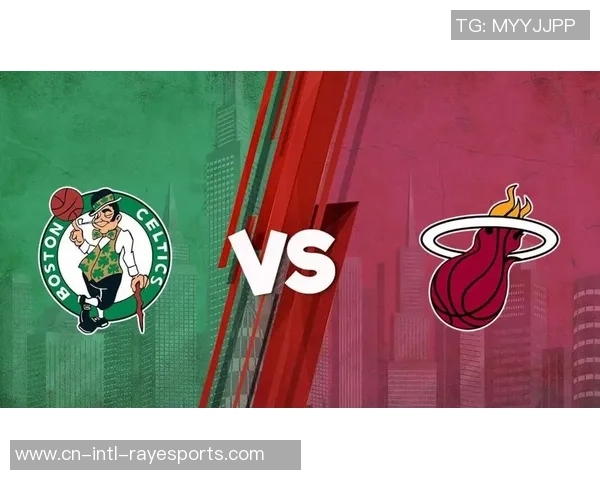 2020年NBA东部决赛第四场热火对凯尔特人精彩回放与赛后分析 2020年NBA东部决赛第四场热火对凯尔特人精彩回放与赛后分析